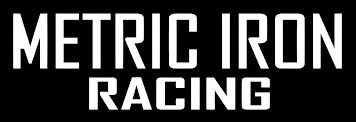 Metric Iron Racing